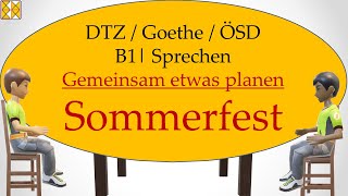 B1  Goethe  ÖSD  DTZ  Sprechen 3  planen  Sommerfest organisieren  with subtitles مترجم [upl. by Thorsten]