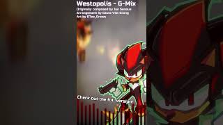 Westopolis  GMix  Teaser [upl. by Campney]