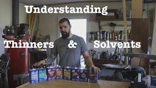 Understanding solvents amp thinners  Informational [upl. by Pollack]