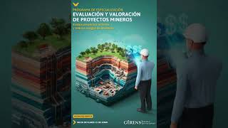 Programa de especialización Evaluación y valoración de proyectos mineros [upl. by Namso]