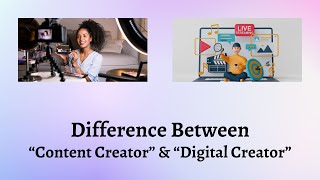 Difference Between Content Creator and Digital Creator  Content Creator vs Digital Creator [upl. by Assed]