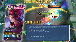 CLAUDE DI BUFF APAKAH AKAN KEMBALI MASUK META  TOP GLOBAL CLAUDE  MLBB [upl. by Ahselef979]