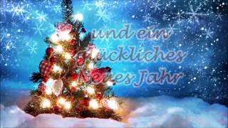 „Frohe Weihnachten“ und ein „glückliches Neues Jahr“ – Weihnachts Neujahrsgrüße [upl. by Nnomae]