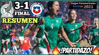 México Femenil vs Chile Femenil 🔥 RESUMEN Juegos Panamericanos 🤯 PARTIDAZO FINAL 🇲🇽31🇨🇱 25102023 [upl. by Ddene]