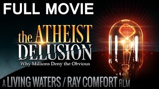 The Atheist Delusion Movie 2016 HD [upl. by Denny]