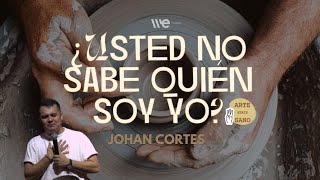 ¿USTED NO SABE QUIEN SOY YO  Johan Cortés  We Church ArteSano [upl. by Dee]