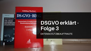 DSGVO erklärt  Folge 3 Der Datenschutzbeauftragte [upl. by Pip]