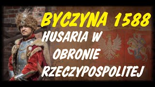 Husaria Bitwa Pod Byczyną 1588 [upl. by Jariah366]