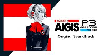 331  Persona 3 Reload Episode Aigis Original Soundtrack [upl. by Durston]