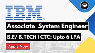 Associate System Engineer  IBM Freshers Recruitment  BE amp BTECH [upl. by Malliw]