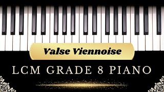 Valse Viennoise LCM Grade 8 Piano Demonstrated by Vikki [upl. by Hadwin777]