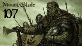 Lets Play Mount and Blade DEHD  107 [upl. by Candi]