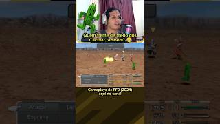 Quem treme de medo dos Cactuar nos Final Fantasy finalfantasyix ff9 games [upl. by Bottali]