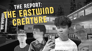 The Report The Eastwind Creature  Gameplay [upl. by Lerad]