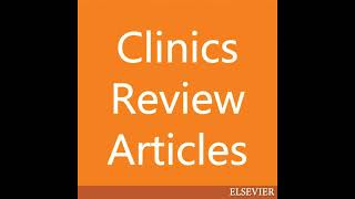 October 2024 issue of Physician Assistant Clinics on quotAdvances in Patient Educationquot [upl. by Zehe]