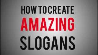 How To Create Amazing Slogans [upl. by Aimik]