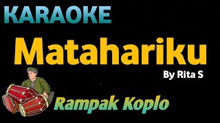 MATAHARIKU  NURHALIMAH  KARAOKE VERSI KOPLO RAMPAK [upl. by Baerman]