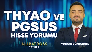 Volkan Dükkancıktan THYAO ve PGSUS Hisse Yorumu quot25 Kasım 2024quot  Allbatross Yatırım [upl. by Steinway]