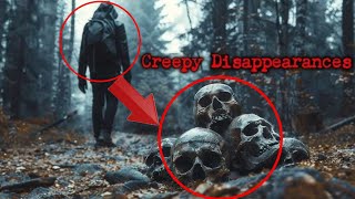 The Creepiest Disappearances In Real Life [upl. by Tiffa511]