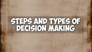 Steps and Types of Decision Making  Tamil [upl. by Ennaecarg110]