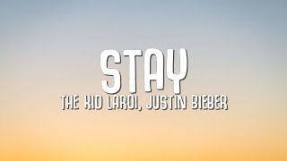 The Kid LAROI Justin Bieber  Stay Lyrics [upl. by Nybbor]