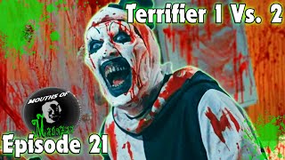 Terrifier 2016 vs Terrifier 2 2022  Mouths of Madness Podcast [upl. by Chryste]