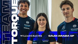 Team Torque  Ep 2  Saudi Arabia GP  Williams Racing [upl. by Liane]