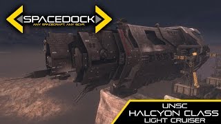 Halo UNSC Halcyon Class Light Cruiser  Spacedock [upl. by Guinna]