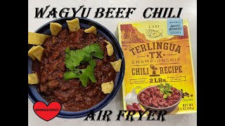 TERLINGUA TX WAGYU BEEF CHILI AIR FRYER [upl. by Nyleaj368]