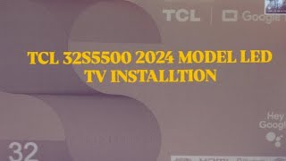 TCL 32quot S5500 Led tv unboxing and installationunboxing amp wall mount stand fittingviral part 1 [upl. by Guglielmo522]