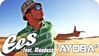 EES feat Mandoza  quotAyobaquot official music video [upl. by Linda]