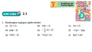 KSSM Matematik Tingkatan 2 Bab 2 pemfaktoran dan pecahan algebra jom cuba 21 no2 buku teks form 2 [upl. by Apur972]