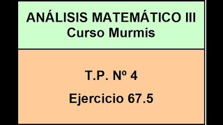 AM3 Murmis  TP 4  Ej 675 [upl. by Clements]