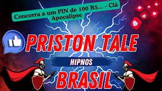 🔴 Concorra a um PIN DE 100 RPRISTON TALE BRASIL [upl. by Eikcin]