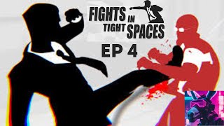 Fights in Tight Spaces Ep 4 [upl. by Noguchi798]