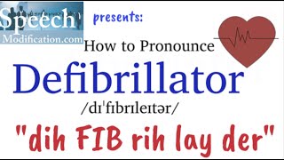 How to Pronounce Defibrillator [upl. by Charlena852]