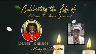 CELEBRATING THE LIFE OF SHIENA PAULINET GREAVES [upl. by Roswell]