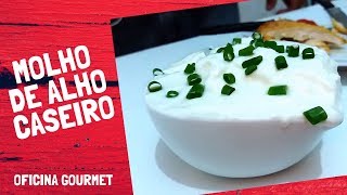 Melhor Receita De Molho de Alho Caseiro Ideal Para Churrasco Creme [upl. by Mirielle]