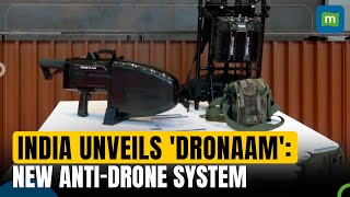 Meet India’s Indigenously Developed AntiDrone System ‘Dronaam’ [upl. by Evetta]