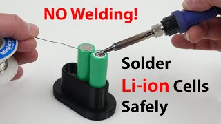 Best Soldering 18650 Lithium Cell Tutorial  NO Welding Just Solder [upl. by Werdna]