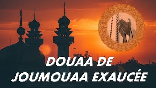 DOUAA COMPLÈTE DE JOUMOUAA EXAUCÉE  A ÉCOUTER CHAQUE VENDREDI AVEC BONNE INTENTION [upl. by Asset]