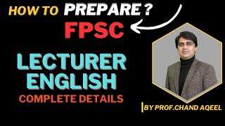 FPSC Lecturer English Preparation  Test Syllabus  Paper Pattern Complete Detail In One Video [upl. by Lanti]