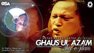 Ghaus Ul Azam Sha e Jilani  Nusrat Fateh Ali Khan  complete full version  OSA Worldwide [upl. by Leizar717]