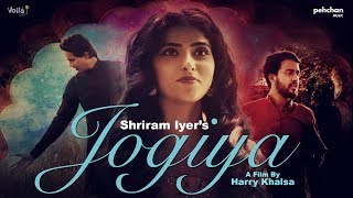 Jogiya  Official Video  Shriram Iyer  Sachin Jigar  Pehchan Music  Latest Hindi Songs 2018 [upl. by Elleuqar]