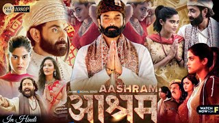 Aashram Full Movie Facts In Hindi Dubbed  Tridha Choudhury  Bobby Deol Aaditi P Review amp Facts [upl. by Eybbob684]