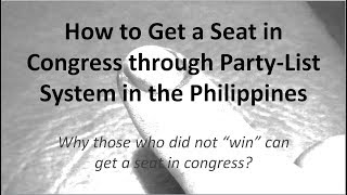 How to Get a Seat in Congress Through the PartyList System in the Philippines [upl. by Dlorah515]