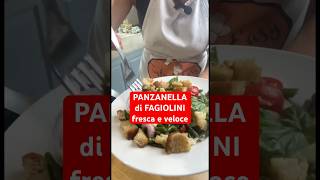 PANZANELLA di FAGIOLINI fresca e veloce shorts panzanella recipe [upl. by Hameean]