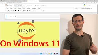 How to Install Jupyter Notebook on Windows 11 [upl. by Gregson120]