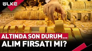 Altında Son Durum Alım Fırsatı Mı Uzman İsim Uyardı [upl. by Ttenrag]