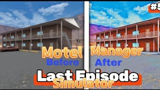 Motel Manager Simulator Last Episode 5 [upl. by Eivlys]